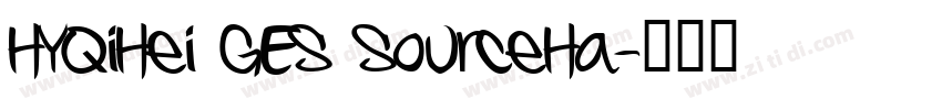 HYQiHei GES SourceHa字体转换